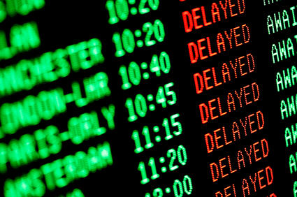 Delayed!